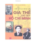 Ebook Kể chuyện về gia thế Chủ tịch Hồ Chí Minh: Phần 1