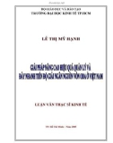 Luận văn Thạc sĩ Kinh tế: Giải pháp nâng cao hiệu quả quản lý và đẩy nhanh tiến độ giải ngân nguồn vốn ODA ở Việt Nam