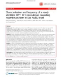 Báo cáo y học: Characterization and frequency of a newly identified HIV-1 BF1 intersubtype circulating recombinant form in São Paulo, Brazil