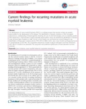 Báo cáo y học: Current findings for recurring mutations in acute myeloid leukemia