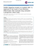 Báo cáo y học: Soluble triggering receptor on myeloid cells-1 is expressed in the course of non-infectious inflammation after traumatic lung contusion: a prospective cohort study