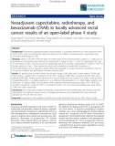 Báo cáo khoa học: Neoadjuvant capecitabine, radiotherapy, and bevacizumab (CRAB) in locally advanced rectal cancer: results of an open-label phase II study