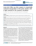 Báo cáo y học: Long term follow up after surgery in congenitally corrected transposition of the great arteries with a right ventricle in the systemic circulation