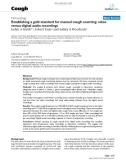 Báo cáo y học: Establishing a gold standard for manual cough counting: video versus digital audio recording