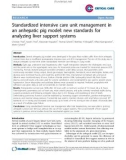 Báo cáo y học: Standardized intensive care unit management in an anhepatic pig model: new standards for analyzing liver support systems