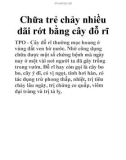 Chữa trẻ chảy nhiều dãi rớt bằng cây đỗ rĩ