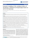 Báo cáo y học: Economic modeling of the combined effects of HIV-disease, cholesterol and lipoatrophy based on ACTG 5142 trial data