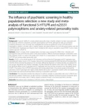 Báo cáo y học: The influence of psychiatric screening in healthy populations selection: a new study and metaanalysis of functional 5-HTTLPR and rs25531 polymorphisms and anxiety-related personality traits