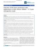 Báo cáo y học: Outcome of left heart mechanical valve replacement in West African children - A 15-year retrospective study.