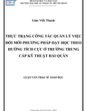 Luận văn Thạc sĩ Giáo dục học: Thực trạng công tác quản lý việc đổi mới phương pháp dạy học theo hướng tích cực ở Trường Trung cấp Kỹ thuật Hải quân