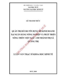 Luận văn Thạc sĩ Khoa học Kinh tế: Quản trị rủi ro tín dụng hộ kinh doanh tại ngân hàng nông nghiệp và phát triển nông thôn Việt Nam - Chi nhánh thị xã Quảng Trị