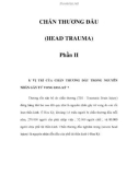 CHẤN THƯƠNG ĐẦU (HEAD TRAUMA) (Phần II)