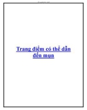 Trang điểm có thể dẫn đến mụn.