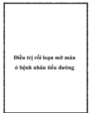 Điều trị rối loạn mỡ máu ở bệnh nhân tiểu đường