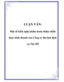 LUẬN VĂN: Một số kiến nghị nhằm hoàn thiện chiến lược kinh doanh của Công ty Du lịch dịch vụ Tây Hồ