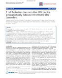 Báo cáo y học: T cell Activation does not drive CD4 decline in longitudinally followed HIV-infected Elite Controllers