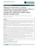 Báo cáo y học: nfluence of atorvastatin on coronary calcifications and myocardial perfusion defects in systemic lupus erythematosus patients: a prospective, randomized, double-masked, placebo-controlled study