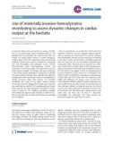 Báo cáo y học: Use of minimally invasive hemodynamic monitoring to assess dynamic changes in cardiac output at the bedside