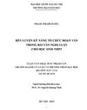 Luận văn Thạc sĩ Sư phạm Ngữ văn: Rèn luyện kỹ năng tổ chức đoạn trong bài văn nghị luận cho học sinh THPT