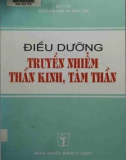 Thần kinh tâm thần - Điều dưỡng truyền nhiễm: Phần 1