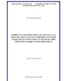 Luận văn Thạc sĩ Quản lý xây dựng: Nghiên cứu giải pháp nâng cao năng lực lựa chọn nhà thầu và quản lý hợp đồng xây dựng tại Ban quản lý dự án đầu tư xây dựng Công trình nông nghiệp và PTNT Bình Thuận