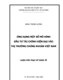 Luận văn Thạc sĩ Kinh tế: Ứng dụng một số mô hình đầu tư tài chính hiện đại vào thị trường chứng khoán Việt Nam