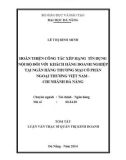 Tóm tắt Luận văn thạc sĩ Quản trị kinh doanh: Hoàn thiện công tác xếp hạng tín dụng nội bộ đối với khách hàng doanh nghiệp tại Ngân hàng TMCP ngoại thương Việt Nam - Chi nhánh Đà Nẵng