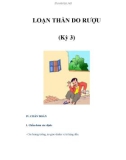 LOẠN THẦN DO RƯỢU (Kỳ 3)