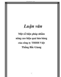 Luận văn về: Một số biện pháp nhằm nâng cao hiệu quả bán hàng của công ty THHH Việt Thắng Bắc Giang