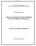 Luận văn Thạc sĩ Kinh tế: Mối quan hệ giữa tỉ giá hối đoái và giá cổ phiếu ở Việt Nam