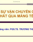 Bài giảng; Sự vận chuyển các chất qua màng tế bào