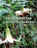 Cây thuốc Việt Nam và những bài thuốc thường dùng (Tập 3) - PGS.TS. Nguyễn Viết Thân