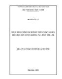 Luận văn Thạc sĩ Chính sách công: Thực hiện chính sách phát triển nhà văn hóa trên địa bàn huyện Krông Pắc, tỉnh Đắk Lắk