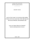 Luận văn Thạc sĩ Quản lý kinh tế: Quản lý dự án đầu tư xây dựng công trình sử dụng vốn ngân sách nhà nước trên địa bàn huyện Đan Phượng, Thành phố Hà Nội