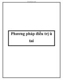 Phương pháp điều trị ù tai