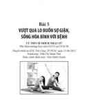 Bệnh theo phương pháp 4T và phương pháp điều trị: Phần 2