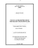 Luận án Tiến sĩ Kinh tế: Cơ cấu lại thị trường nhà ở trên địa bàn thành phố Hà Nội