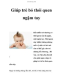 Giúp trẻ bỏ thói quen ngậm tay