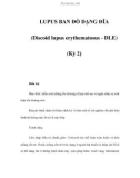 LUPUS BAN ĐỎ DẠNG ĐĨA (Discoid lupus erythematosus - DLE) (Kỳ 2)