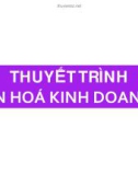 Thuyết minh: Văn hóa kinh doanh