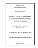 Luận văn Thạc sĩ Quản trị kinh doanh: Đánh giá thành tích nhân viên tại Công ty TNHH thương mại Anh Minh Đắk Lắk