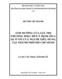 Luận văn Thạc sĩ Kinh tế: Ảnh hưởng của giá trị thương hiệu đến ý định mua xe ô tô của người tiêu dùng tại thành Phố Hồ Chí Minh