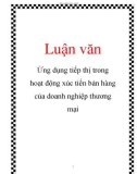 Luận văn: Ứng dụng tiếp thị trong hoạt động xúc tiến bán hàng của doanh nghiệp thương mại