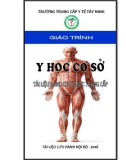 Giáo trình Y học cơ sở (Tài liệu dành cho Dược trung cấp) - Trường Trung cấp Y tế Tây Ninh