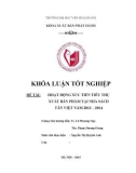Tóm tắt Luận văn tốt nghiệp: Hoạt động xúc tiến tiêu thụ xuất bản phẩm tại Nhà sách Tân Việt năm 2013 – 2014