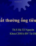 Bài giảng Bất thường ống tiêu hoá - Th.S Hà Tố Nguyên