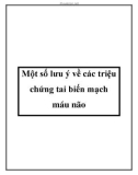 Một số lưu ý về các triệu chứng tai biến mạch máu não