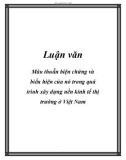 Luận văn: Mâu thuẫn biện chứng và biểu hiện của nó trong quá trình xây dựng nền kinh tế thị trường ở Việt Nam