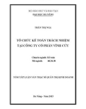 Tóm tắt Luận văn Thạc sĩ Quản trị kinh doanh: Tổ chức kế toán trách nhiệm tại công ty Cổ phần Vĩnh Cửu