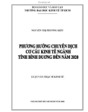 Luận văn Thạc sĩ Kinh tế: Phương hướng chuyển dịch cơ cấu kinh tế ngành tỉnh Bình Dương đến năm 2020